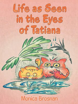 cover image of Life as Seen in the Eyes of Tatiana